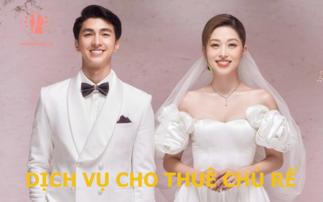 dịch vụ cho thuê chú rể
