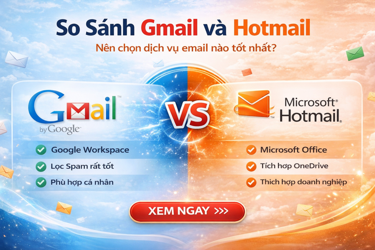 so sánh gmail và hotmail