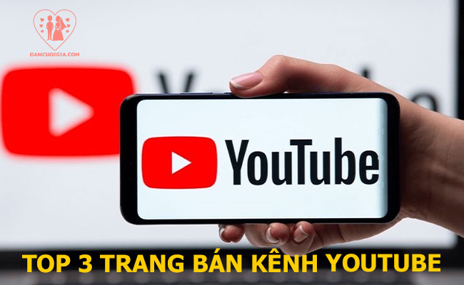 top 3 trang bán kênh youtube